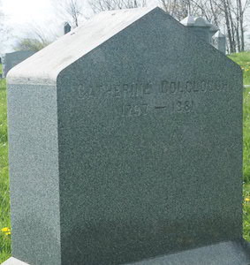 Catherine Colclough (McKown)
      inscription on Bergh memorial, Carlisle NY